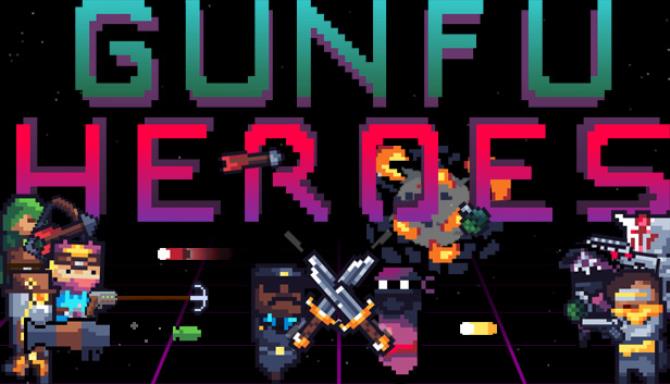 GunFu Heroes Free Download