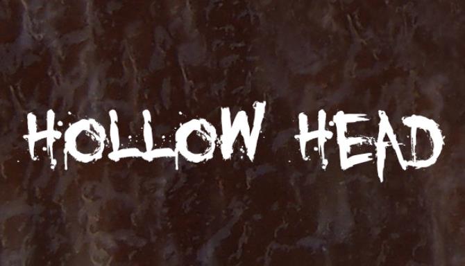Hollow Head Directors Cut-DARKZER0 Free Download
