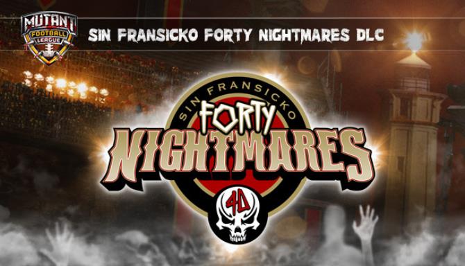 Mutant Football League Sin Fransicko Forty Nightmares REPACK-HOODLUM