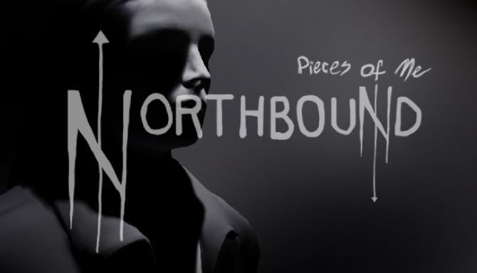 Pieces of Me: Northbound