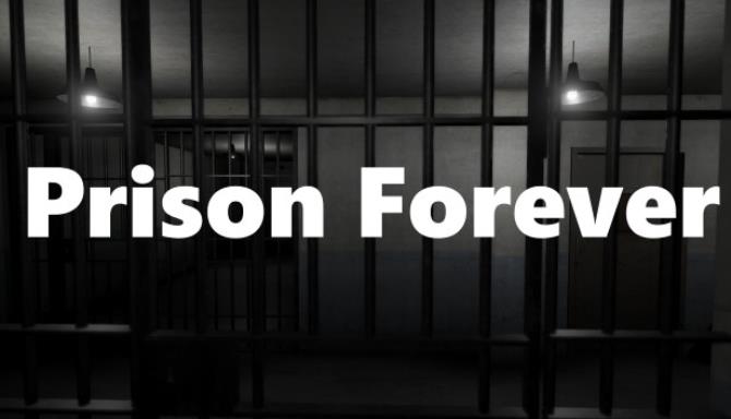 Prison Forever Free Download