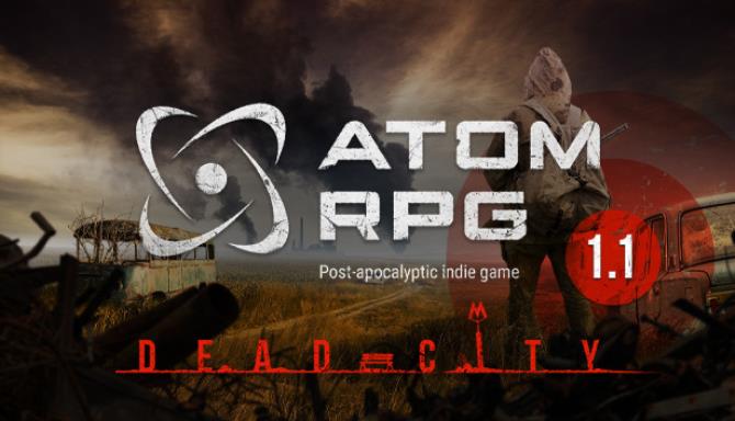 ATOM RPG Dead City Update v1 112-PLAZA Free Download