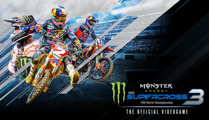 Monster Energy Supercross The Official Videogame 3 Monster Energy Cup Update v20200320 incl DLC-CODEX Free Download