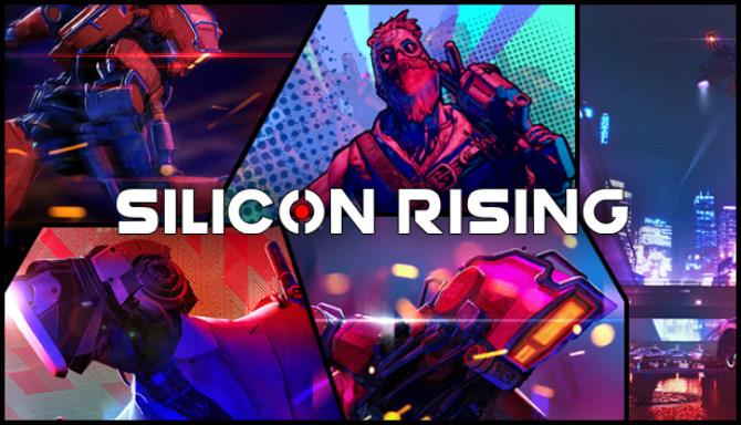 SILICON RISING Free Download