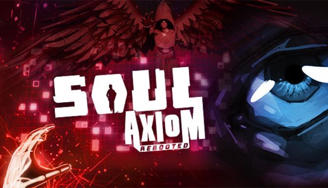 Soul Axiom Rebooted-HOODLUM Free Download