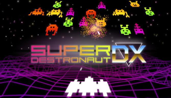 Super Destronaut DX Free Download