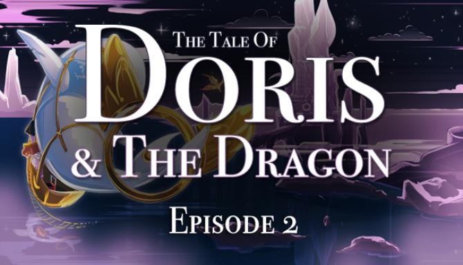 The Tale Of Doris And The Dragon Episode 2-TiNYiSO