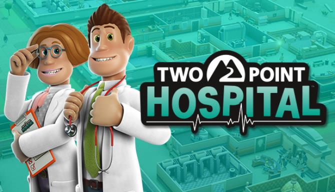 Two Point Hospital REMIX-CODEX Free Download