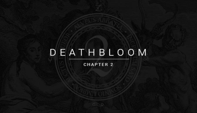 Deathbloom Chapter 2-PLAZA Free Download