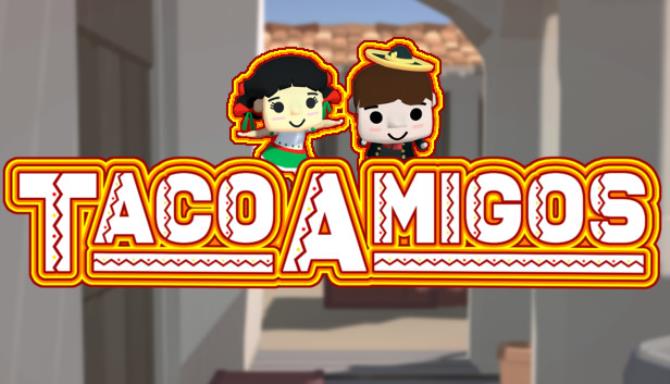 Diner Bros Taco Amigos-SiMPLEX Free Download