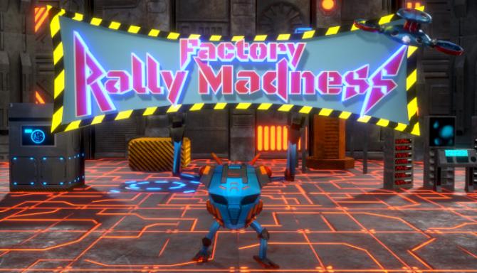 Factory Rally Madness-DARKSiDERS Free Download