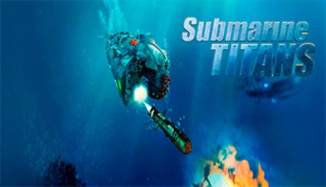 Strategy First Submarine Titans iNTERNAL-DARKSiDERS Free Download