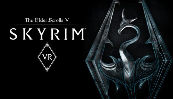 The Elder Scrolls V Skyrim VR-VREX Free Download