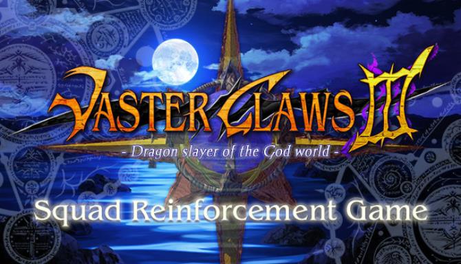 VasterClaws 3 Dragon slayer of the God world-DARKZER0 Free Download