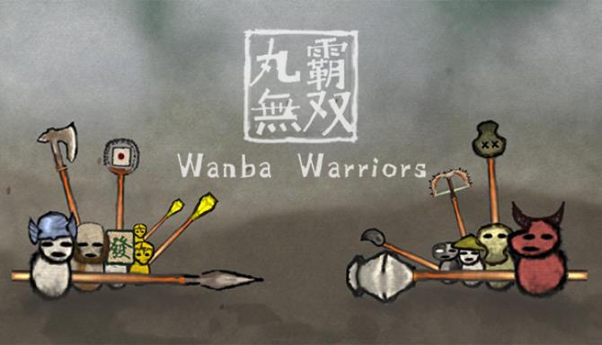 Wanba Warriors Free Download