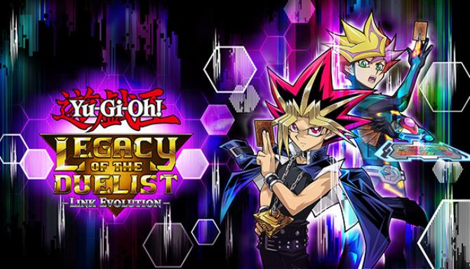 Yu-Gi-Oh! Legacy of the Duelist : Link Evolution Free Download