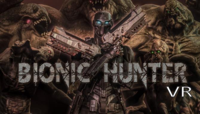 Bionic Hunter VR-VREX Free Download