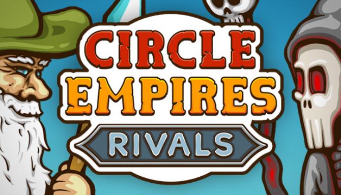 Circle Empires Rivals-PLAZA Free Download