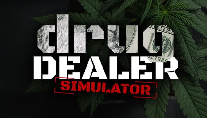 Drug Dealer Simulator-CODEX Free Download