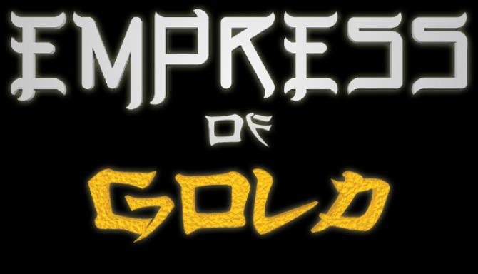 Empress of Gold-DARKZER0 Free Download