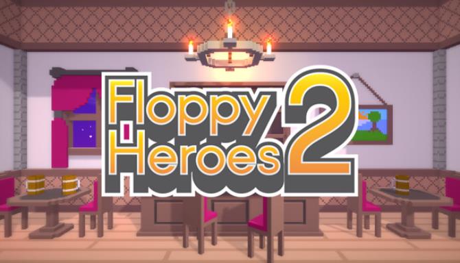 Floppy Heroes 2-DARKZER0 Free Download