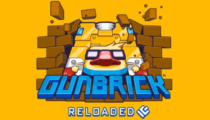 Gunbrick Reloaded-DARKZER0 Free Download