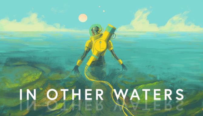 In Other Waters Free Download