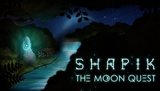 Shapik The Moon Quest-PLAZA Free Download