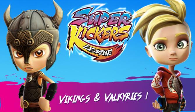 Super Kickers League Vikings and Valkyries-DARKSiDERS Free Download