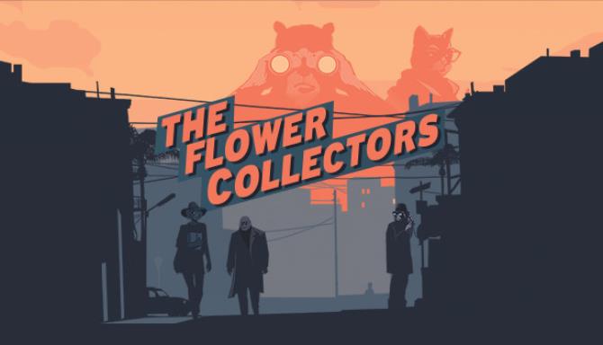 The Flower Collectors-HOODLUM Free Download