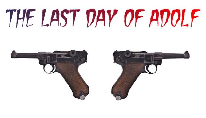 The Last Day of Adolf