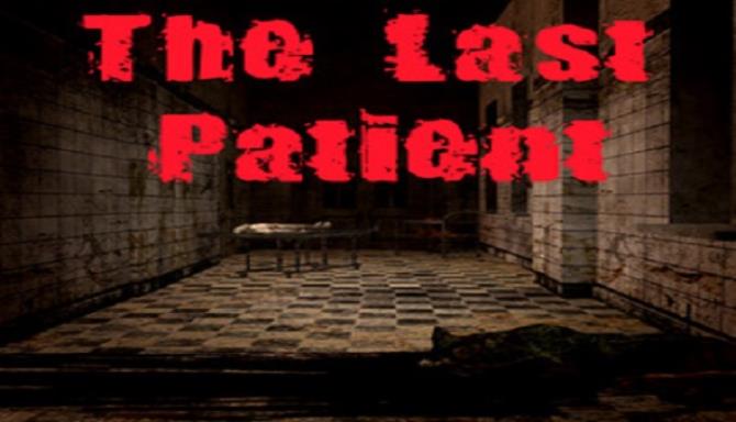 The Last Patient The Beginning of Infection-PLAZA Free Download