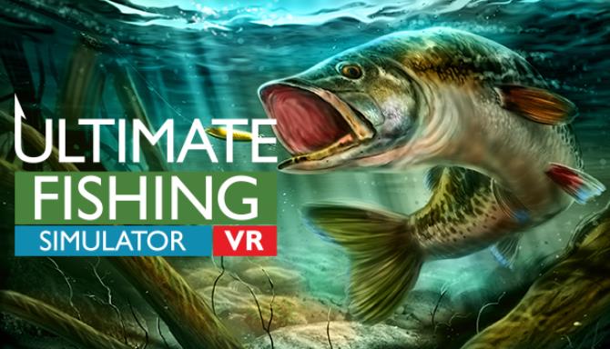 Ultimate Fishing Simulator VR-VREX Free Download