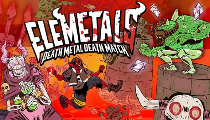 EleMetals: Death Metal Death Match! Free Download
