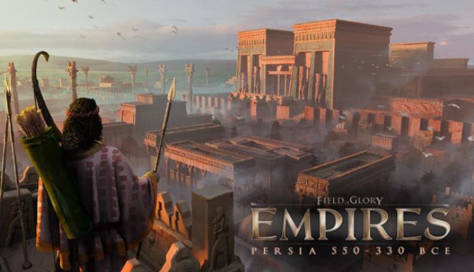 Field of Glory Empires Persia 550 330 BCE Update v1 3 3-PLAZA