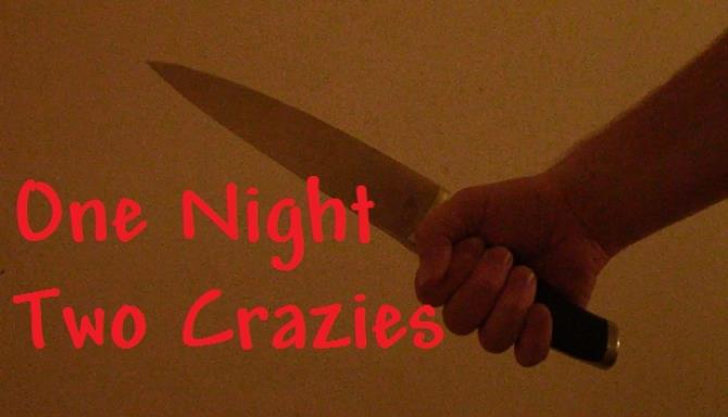 One Night Two Crazies Free Download
