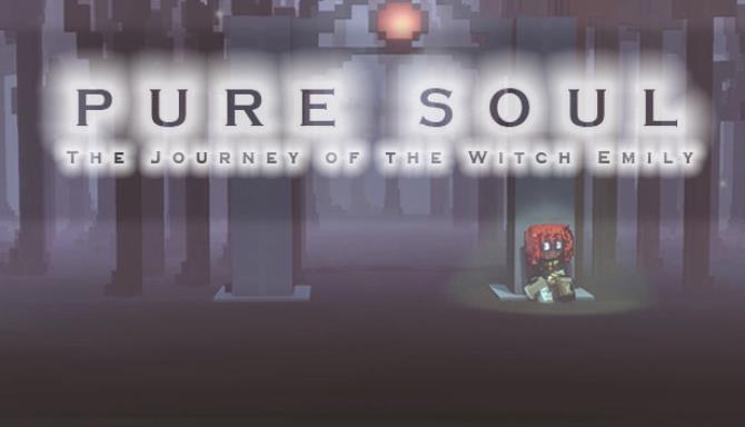 Pure Soul The Journey of the Witch Emily-DARKZER0 Free Download