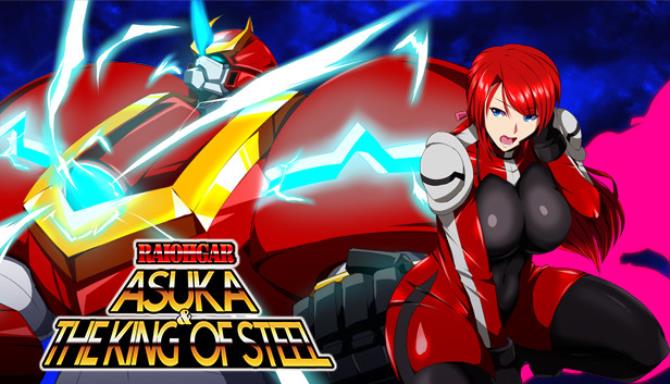 RaiOhGar: Asuka and the King of Steel