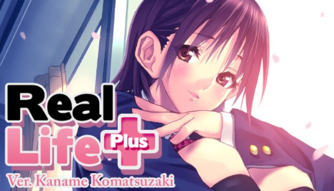 Real Life Plus Ver Kaname Komatsuzaki-DARKZER0 Free Download