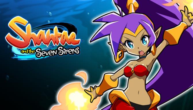 Shantae And The Seven Sirens-Razor1911 Free Download