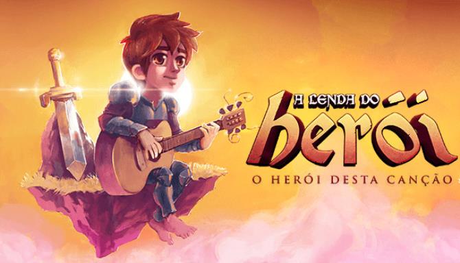 Songs for a Hero A Lenda do Heri-PLAZA Free Download