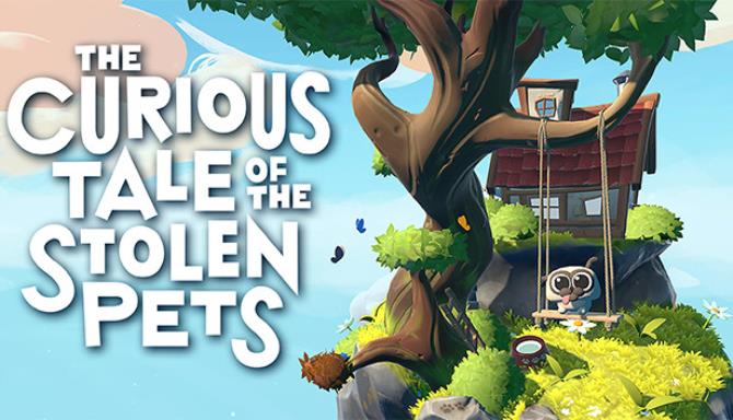 The Curious Tale of the Stolen Pets VR-VREX Free Download