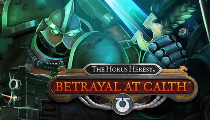 The Horus Heresy Betrayal At Calth-PLAZA Free Download