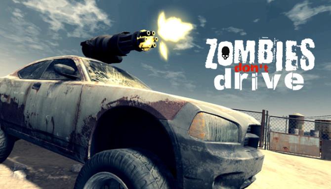 Zombies Dont Drive-DARKZER0 Free Download