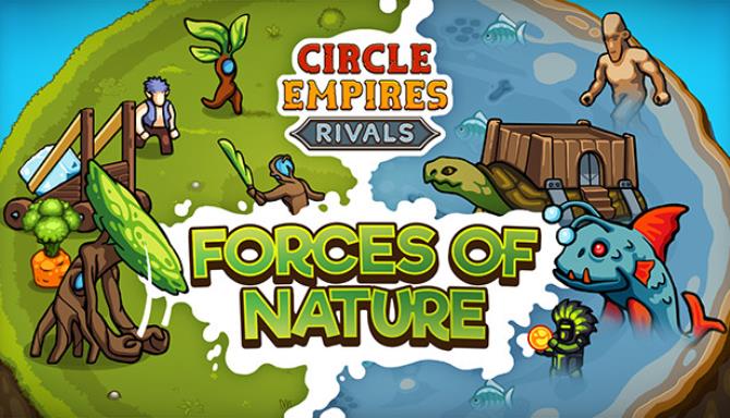 Circle Empires Rivals Forces of Nature-PLAZA Free Download