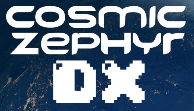 Cosmic Zephyr DX-DARKZER0 Free Download