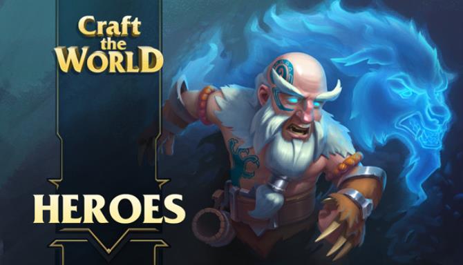 Craft The World Heroes-PLAZA Free Download