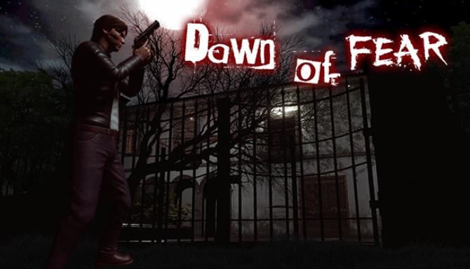 Dawn of Fear-CODEX Free Download