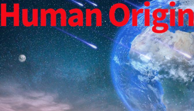 Human Origin Free Download