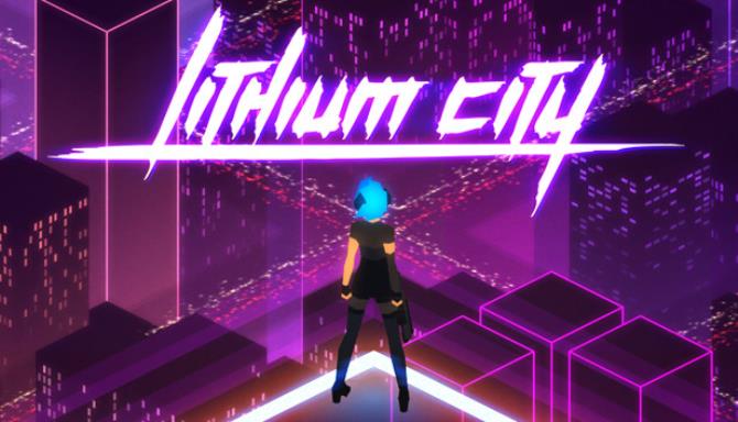 Lithium City-DARKZER0 Free Download